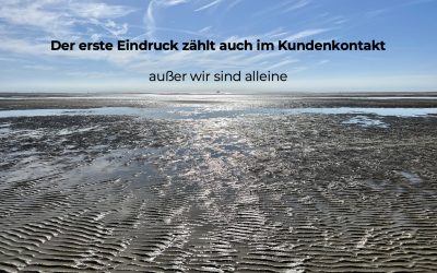 Der erste Eindruck zählt und der Zweite auch